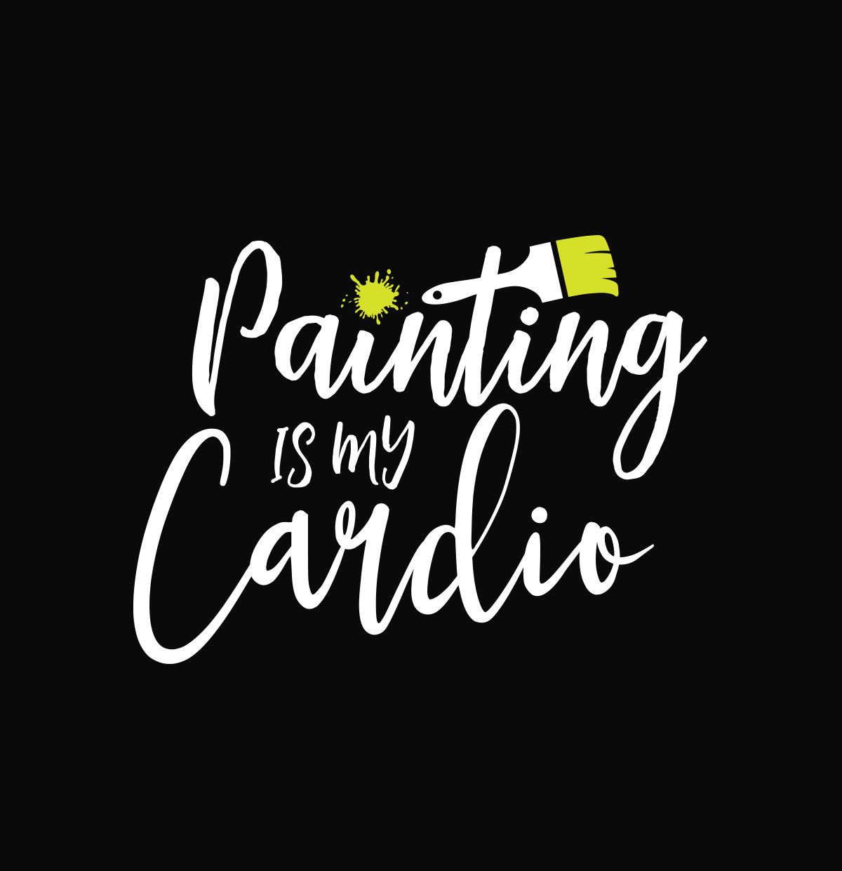 Painting is my new cardio Unisex Pure Cotton Round Neck Tshirt For Artist