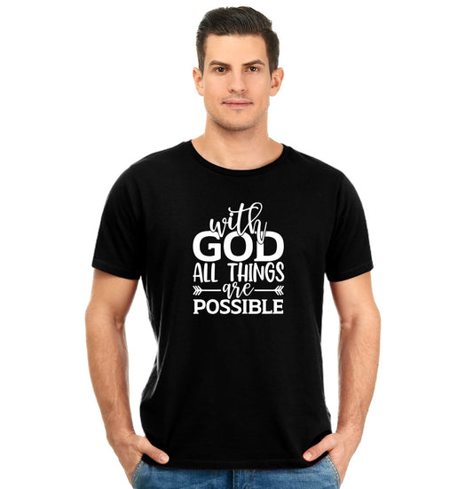 With God All Things Are Possible Pure Cotton Round Neck Tshirt
