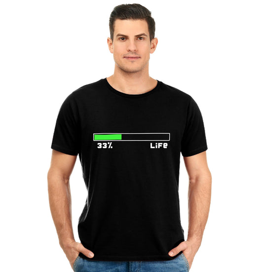 33% Life Loading Pure Cotton Round Neck Tshirt
