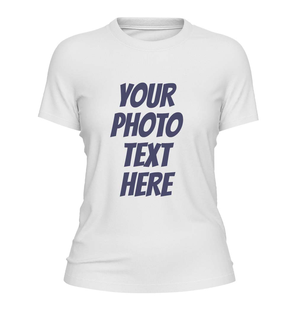 Customise Your Women Pure Cotton Round Neck Half Sleeves Tshirts