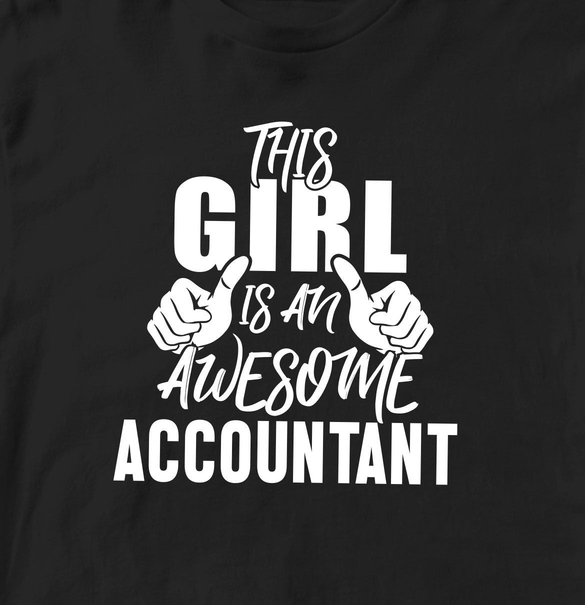 THIS GIRL IS AN AWESOME ACCOUNTANT TSHIRT