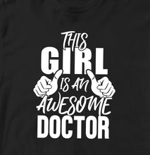 THIS GIRL IS AN AWESOME DOCTOR TSHIRT