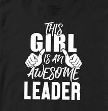 THIS GIRL IS AN AWESOME LEADER TSHIRT