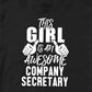 THIS GIRL IS AN AWESOME COMPANY SECERETARY TSHIRT