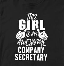 THIS GIRL IS AN AWESOME COMPANY SECERETARY TSHIRT