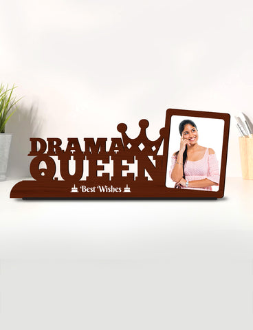 Personalised Pre-Printed Drama Queen Photo Stand