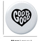 God is good Round Badge Pack of 4